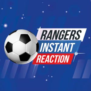 Rangers Instant Reaction Podcast