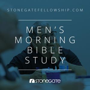 Men's Morning Bible Study by Stonegate Fellowship