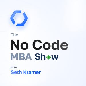 The No Code MBA Show