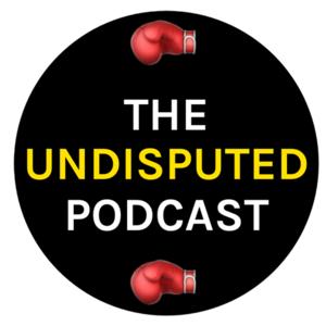 The Undisputed Podcast