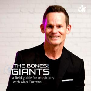 The Bones of Giants - A Field Guid For Musicians