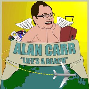 Alan Carr's 'Life's a Beach' by Keep It Light Media / Travesty Media