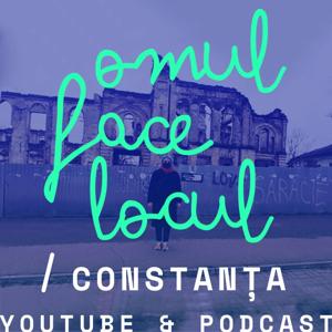 Omul face locul / Constanța