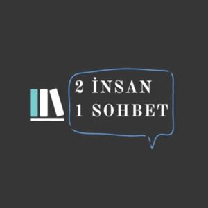 2 İnsan 1 Sohbet