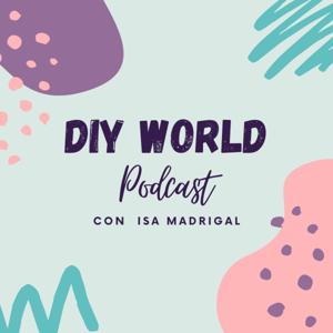 DIY World Podcast