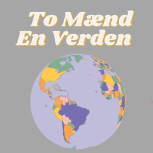 To Mænd - En Verden