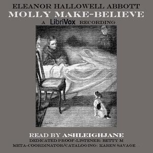 Molly Make-Believe (version 2) by Eleanor Hallowell Abbott (1872 - 1958)