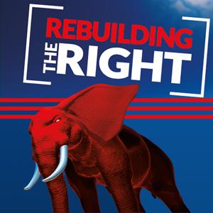 Rebuilding the Right