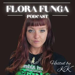 Flora Funga Podcast