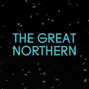 The Great Northern Podcast