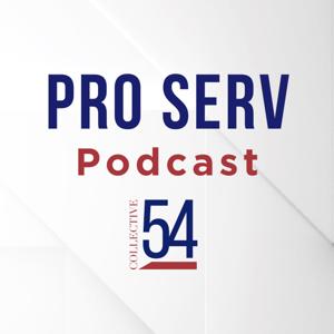 Pro Serv Podcast by Collective 54