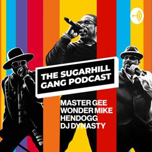 The Sugarhill Gang Podcast