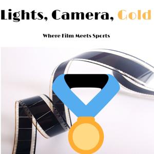 Lights, Camera, Gold