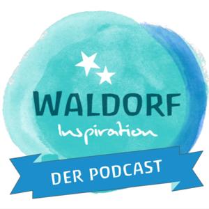 Waldorf Inspiration - Der Podcast by Eveline Clignett