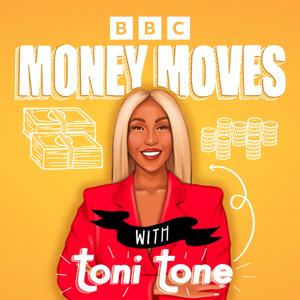 Money Moves with Toni Tone by BBC Radio 1Xtra