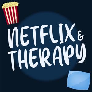 Netflix & Therapy by Alessia Galatini &amp; Elena Carraro