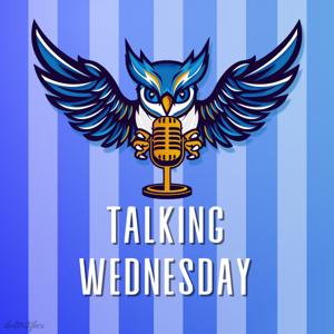 Talking Wednesday | The Sheffield Wednesday Podcast by dexteritybox