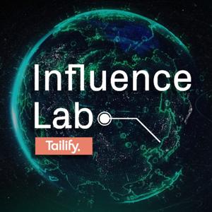 Influence Lab with Tailify