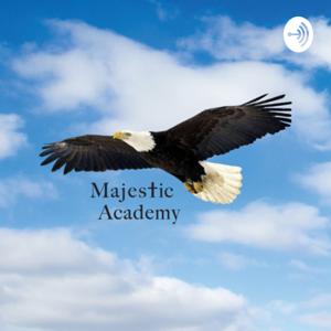 Majestic Academy
"Teaching Perfection in a World of Mediocrity"