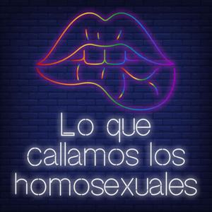 Lo que callamos los homosexuales