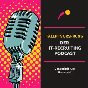 Talentvorsprung | Der IT-Recruiting Podcast