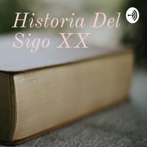 Historia Del Sigo XX