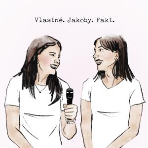 Vlastně. Jakoby. Fakt.
