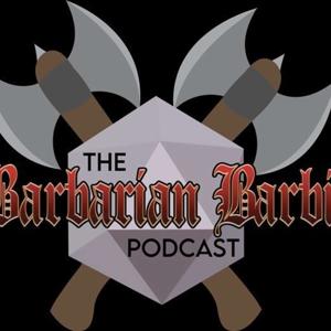 The Barbarian Barbie Podcast