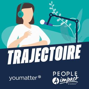 Trajectoire - le podcast des solutions à impact