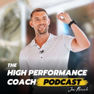 The High Performance Coach Podcast