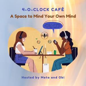 4-O-CLOCK CAFÈ: A Space to Mind Your Own Mind