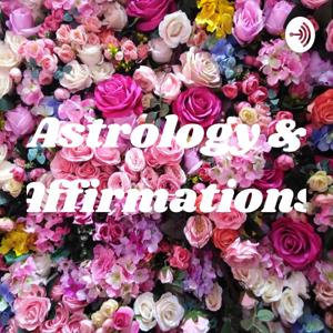 Astrology & Affirmations