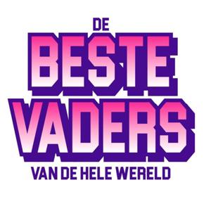 De Beste Vaders van de Hele Wereld