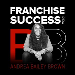 The Franchise Success Show