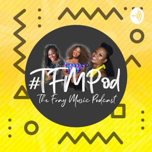 The FRAY Music Podcast