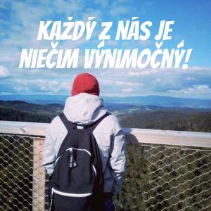 Každý z nás je niečim výnimočný!