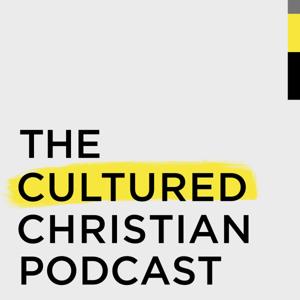 The Cultured Christian Podcast