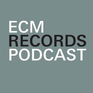 ECM Records Podcast by ECM Records