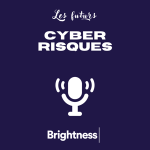 Les cyber-risques aux futurs