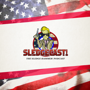 Sledgecast: The Sledge Hammer! Podcast by Heard Yet Media