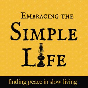 The Embracing the Simple Life‘s Podcast