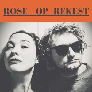 Rose op Rekest