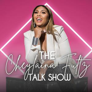 The Cheylaina Fultz Talk Show