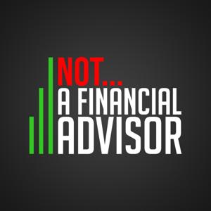 Not a Financial Advisor