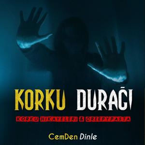 Korku Durağı: Korku Hikayeleri & Creepypasta by Cem'den Dinle