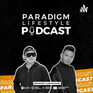 Paradigm Lifestyle Podcast