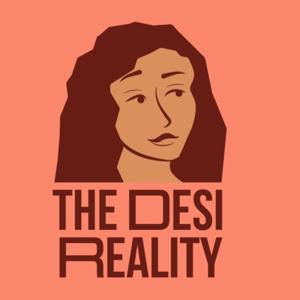 The Desi Reality