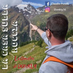 La Casa sulla Roccia - Omelie di DONKLY