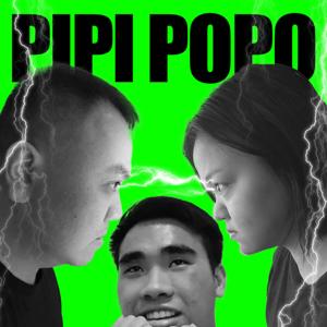 PiPi PoPo Podcast