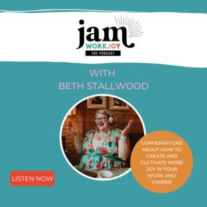 WorkJoy Jam with Beth Stallwood